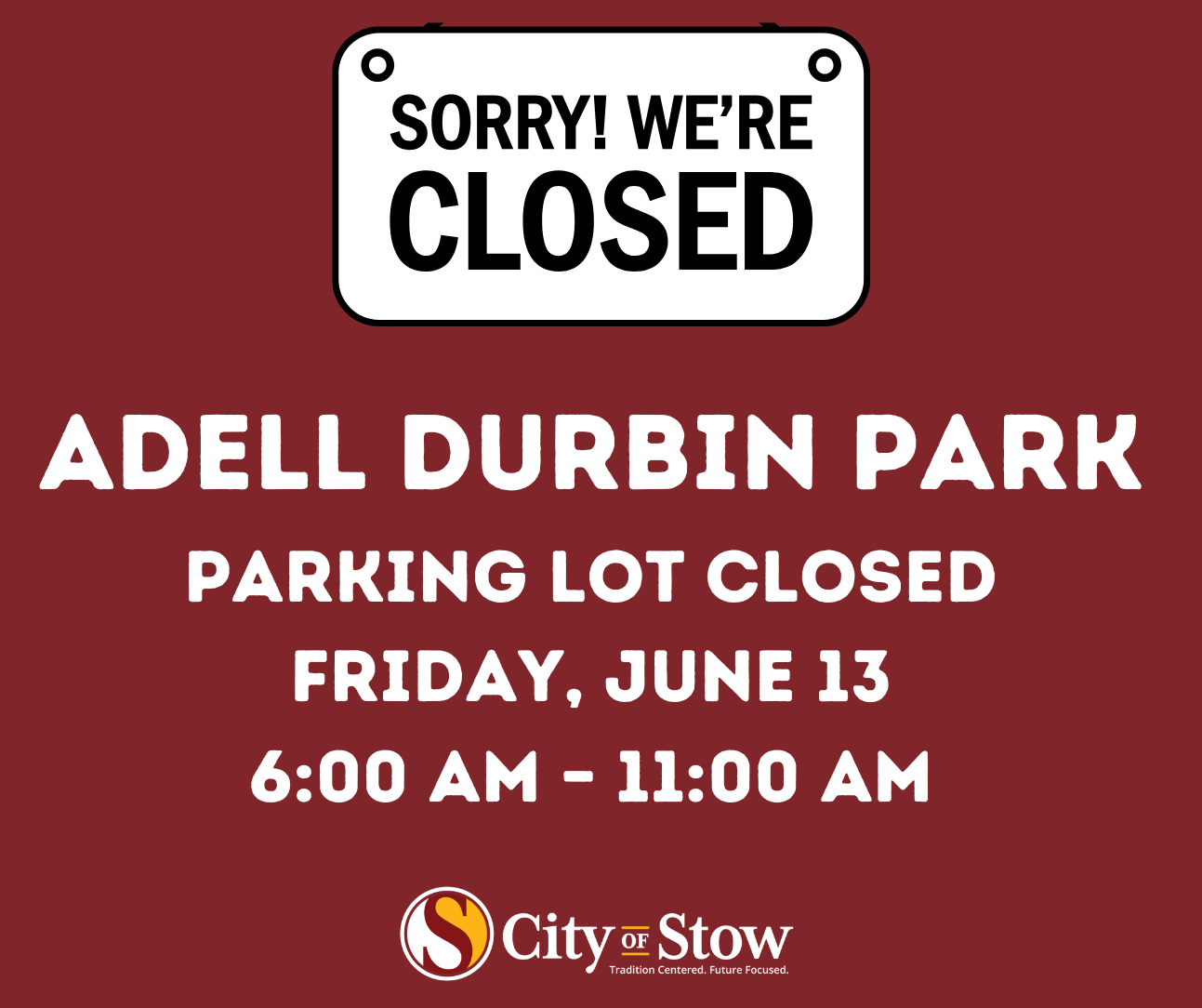 Closed Adell Durbin Parking Lot